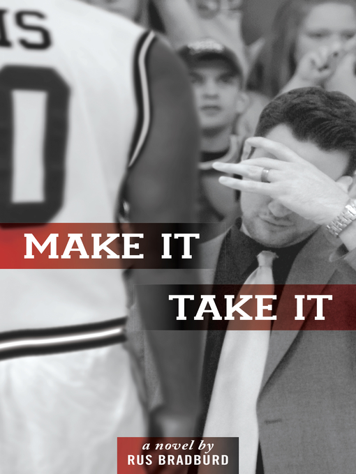 Title details for Make It, Take It by Rus Bradburd - Available